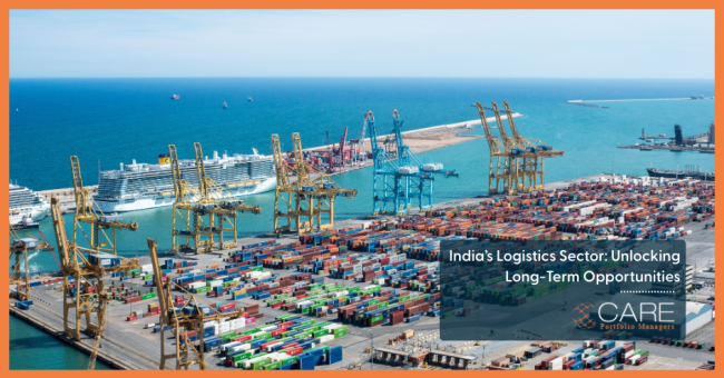 India’s Logistics Sector Unlocking Long-Term Opportunities