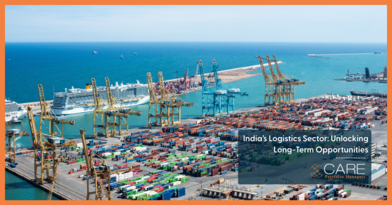 Indiaโs Logistics Sector Unlocking Long-Term Opportunities Indiaโs Logistics Sector Unlocking Long-Term Opportunities