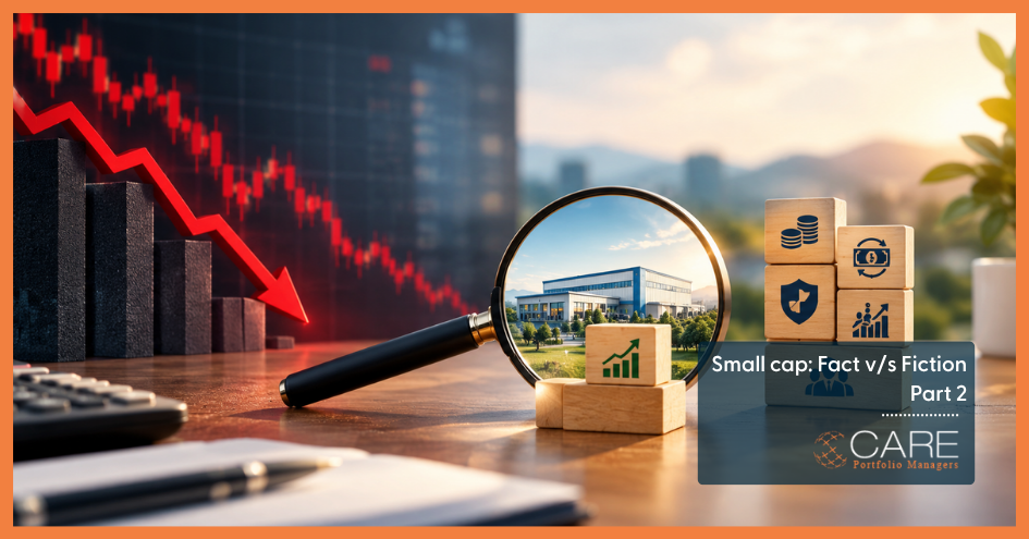 Small cap-Fact vs Fiction - Part 2